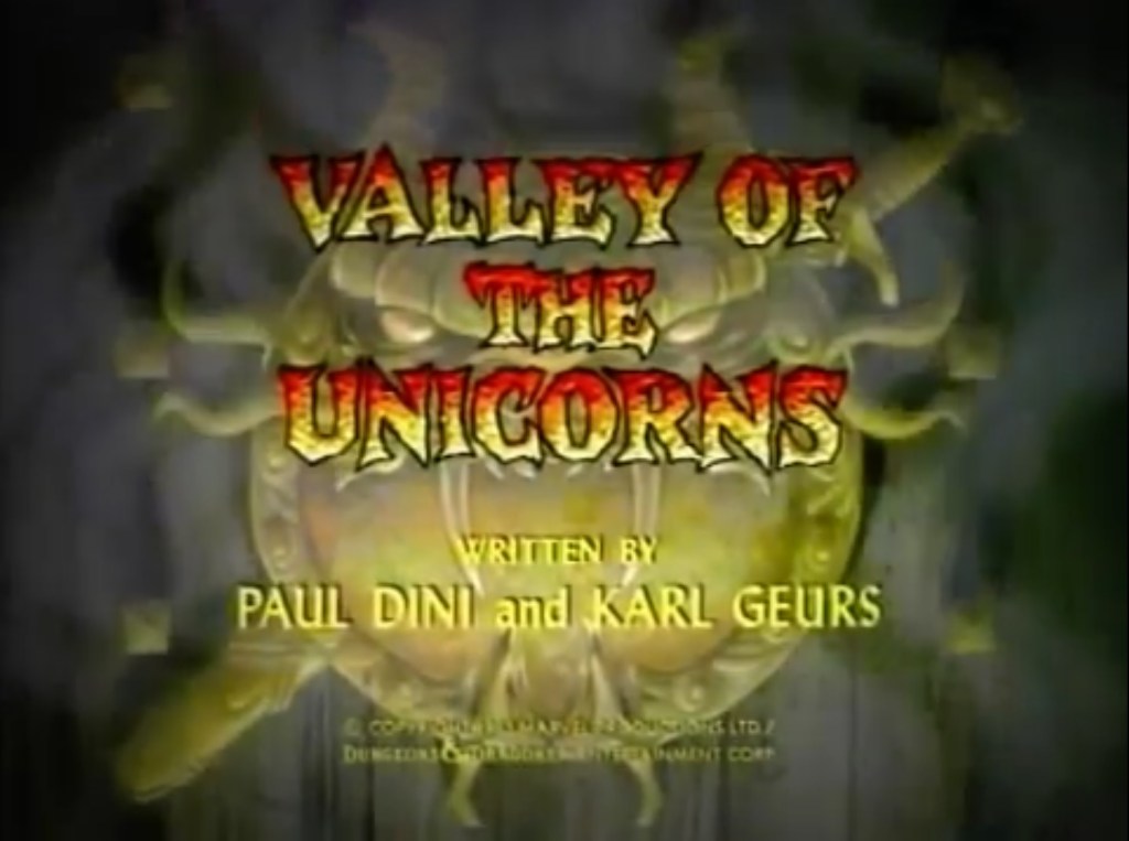 235. Paul Dini & Karl Geurs –  Dungeons & Dragons, Episode 4: “Valley of the Unicorns” (October 8,&nbsp;1983)