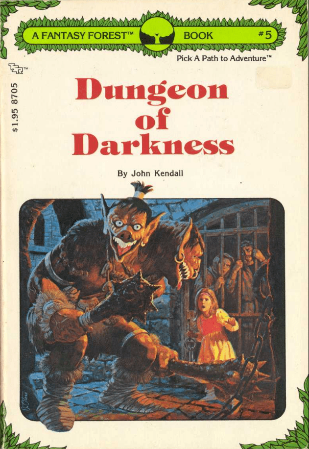 279. John Kendall –Fantasy Forest #5: Dungeon Of Darkness (January&nbsp;1984)