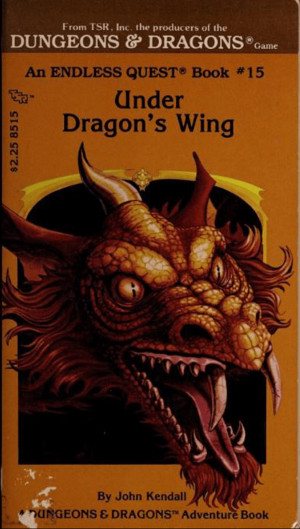 281. John Kendall – Endless Quest #15: Under Dragon’s Wing&nbsp;(1984)