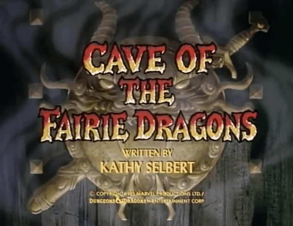431. Katherine Lawrence – Dungeons & Dragons, Episode 26: Cave of the Fairie Dragons (November 9,&nbsp;1985)