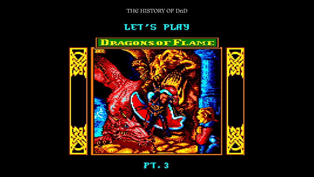 Let’s Play: Dragons of Flame (1989) – Part&nbsp;3