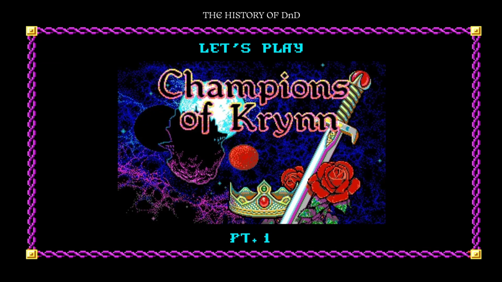Let’s Play: Champions of Krynn (1990) – Part&nbsp;1