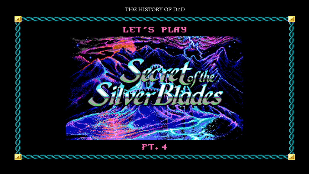 Let’s Play: Secret of the Silver Blades (1990) – Part&nbsp;4